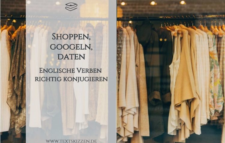 Englische Verben im Deutschen konjugieren: Motiv Schaufenster mit Kleiderstange