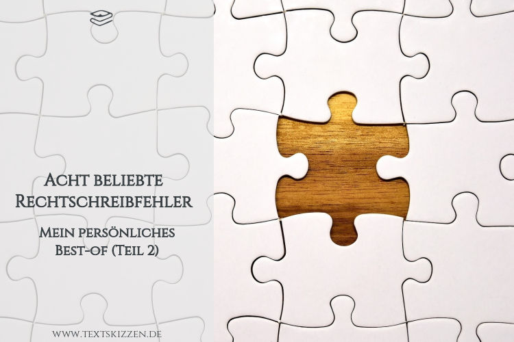 Beliebte Rechtschreibfehler: weißes Puzzle auf Holztisch